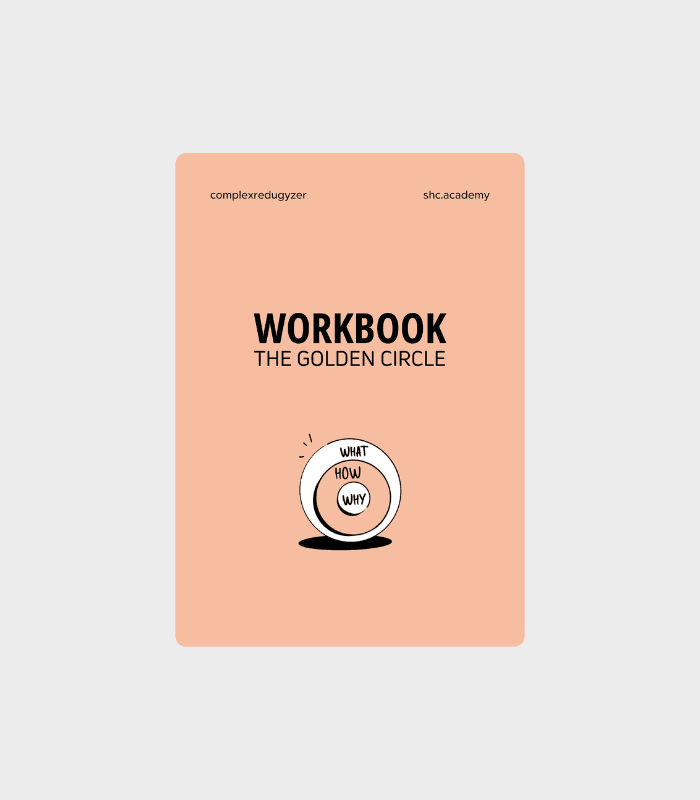 The Golden Circle – Klarheit für Sinn, Strategie und Wirkung